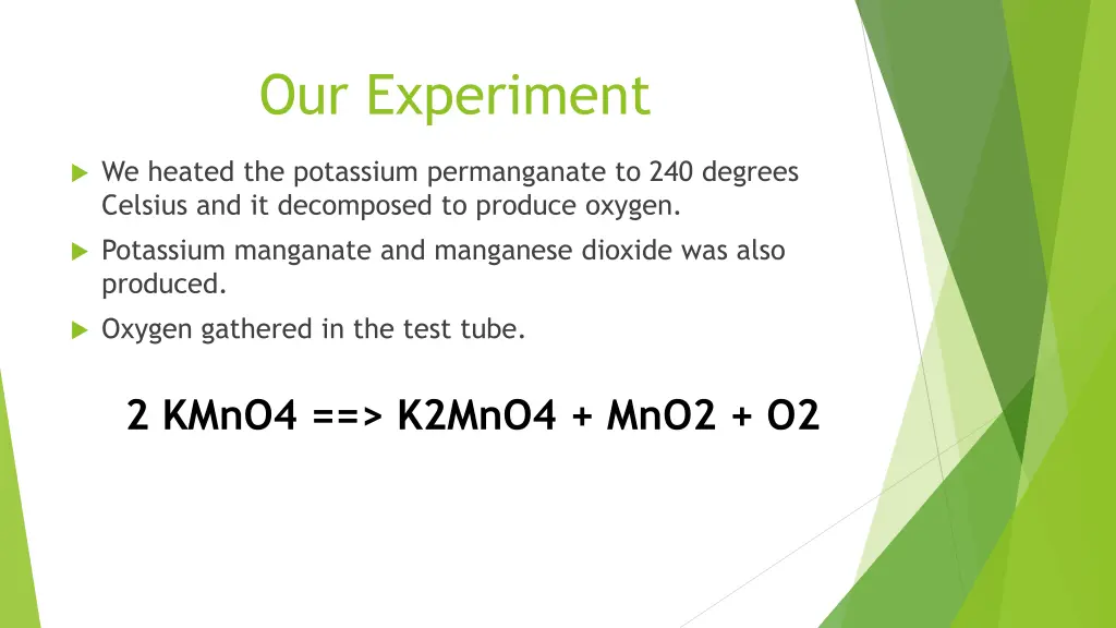 our experiment