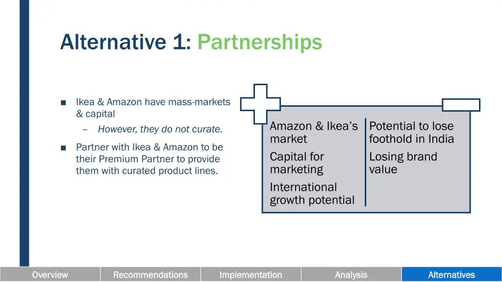 alternative 1 partnerships
