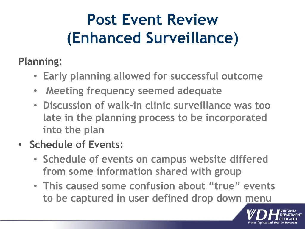 post event review enhanced surveillance