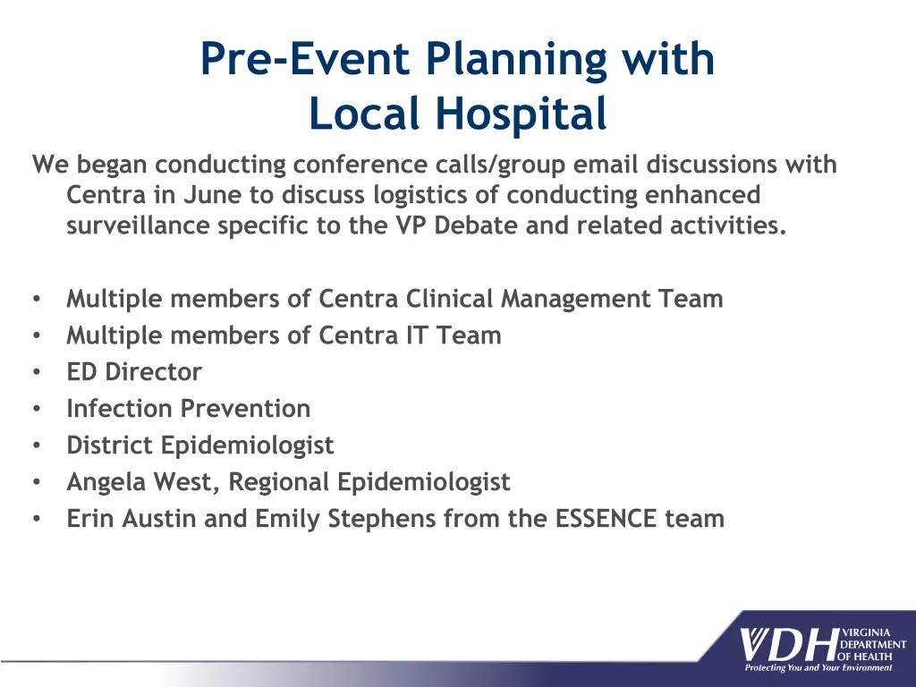 pre event planning with local hospital we began