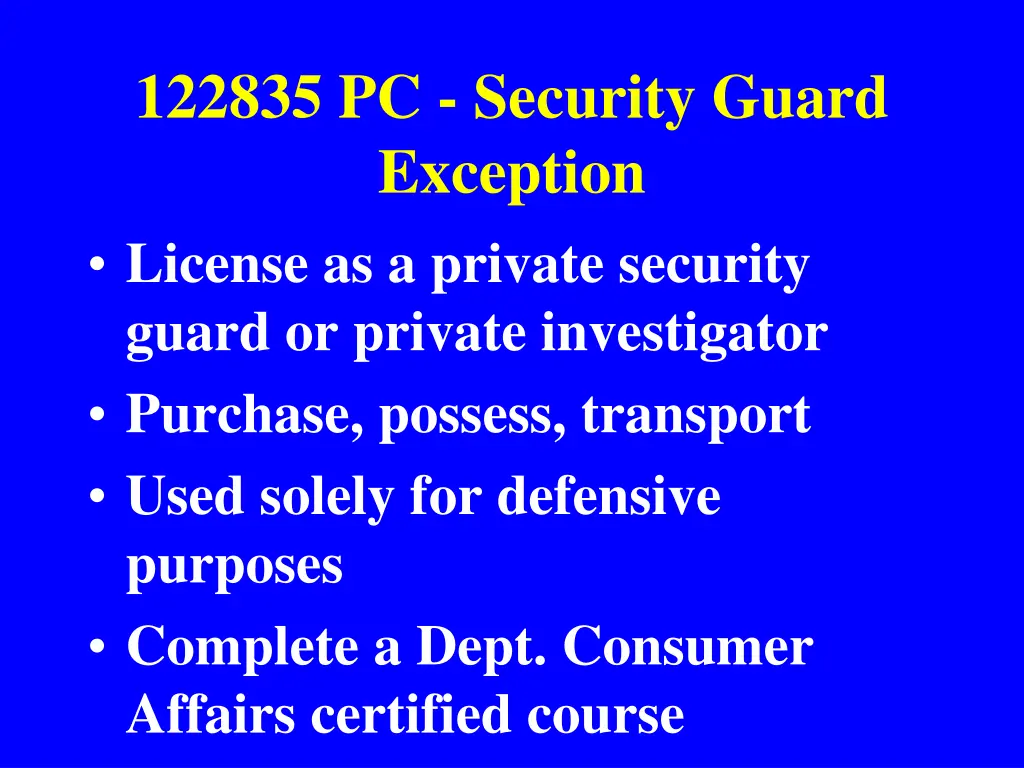 122835 pc security guard exception license