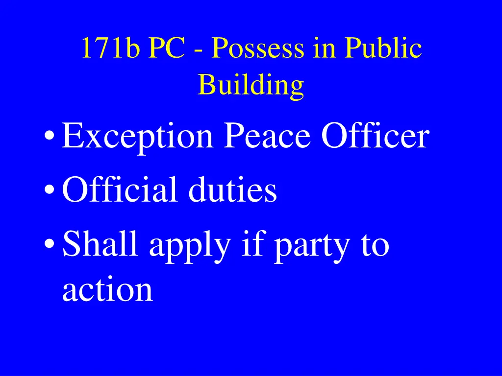 171b pc possess in public building exception