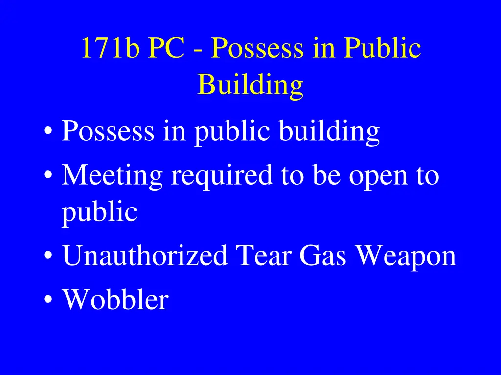 171b pc possess in public building possess