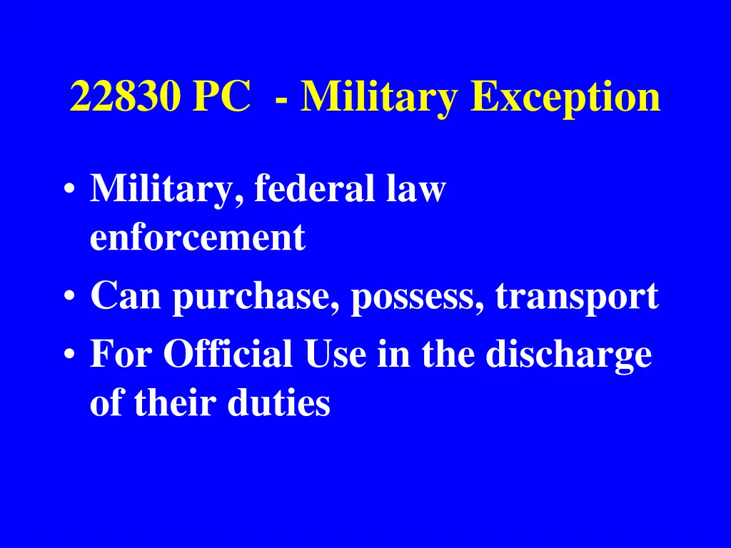 22830 pc military exception