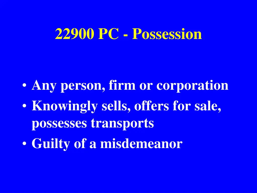 22900 pc possession