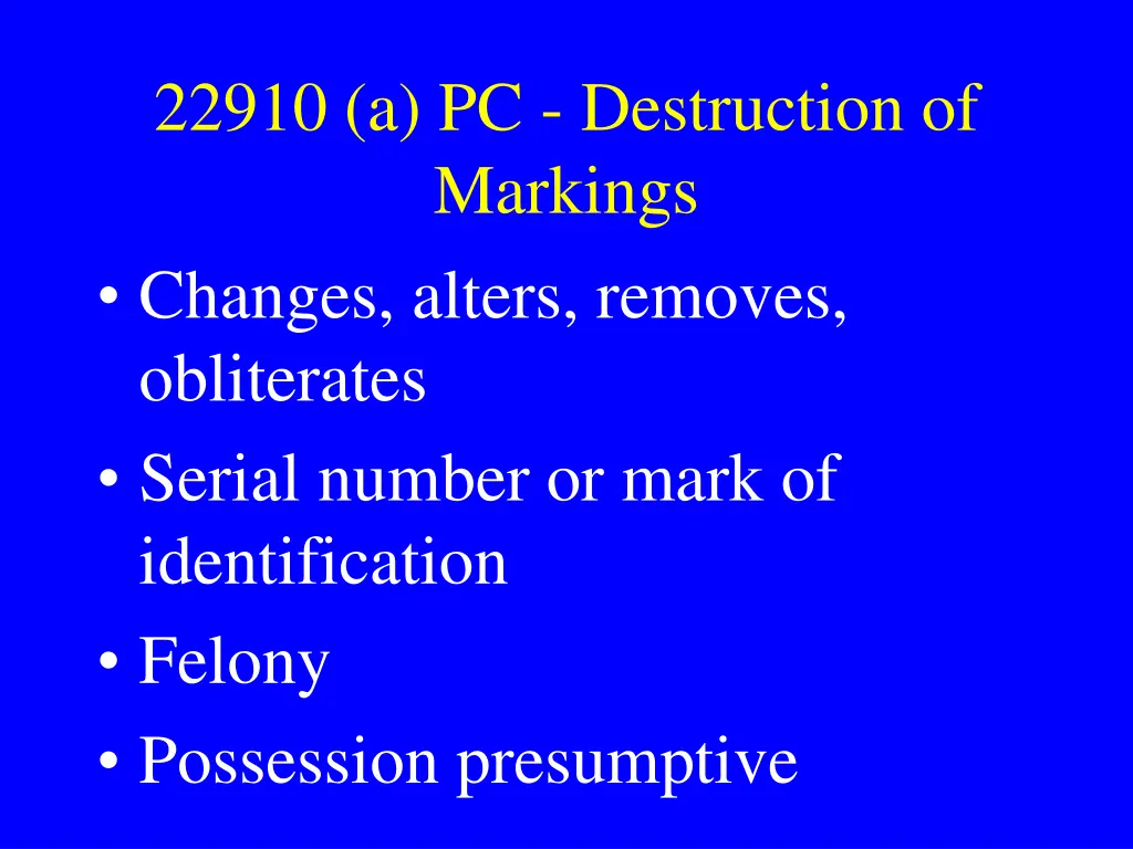 22910 a pc destruction of markings changes alters