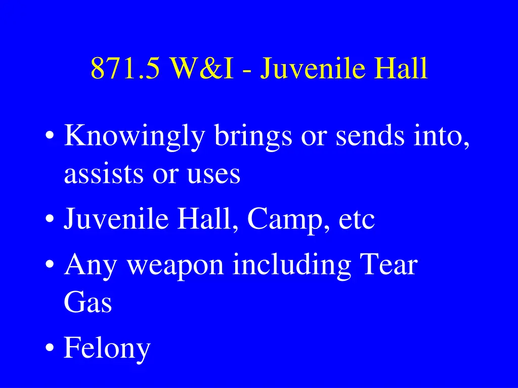 871 5 w i juvenile hall
