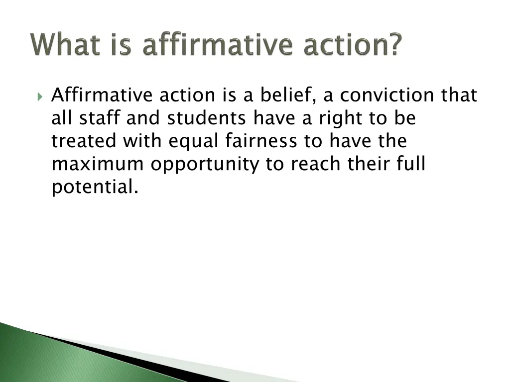 affirmative action is a belief a conviction that
