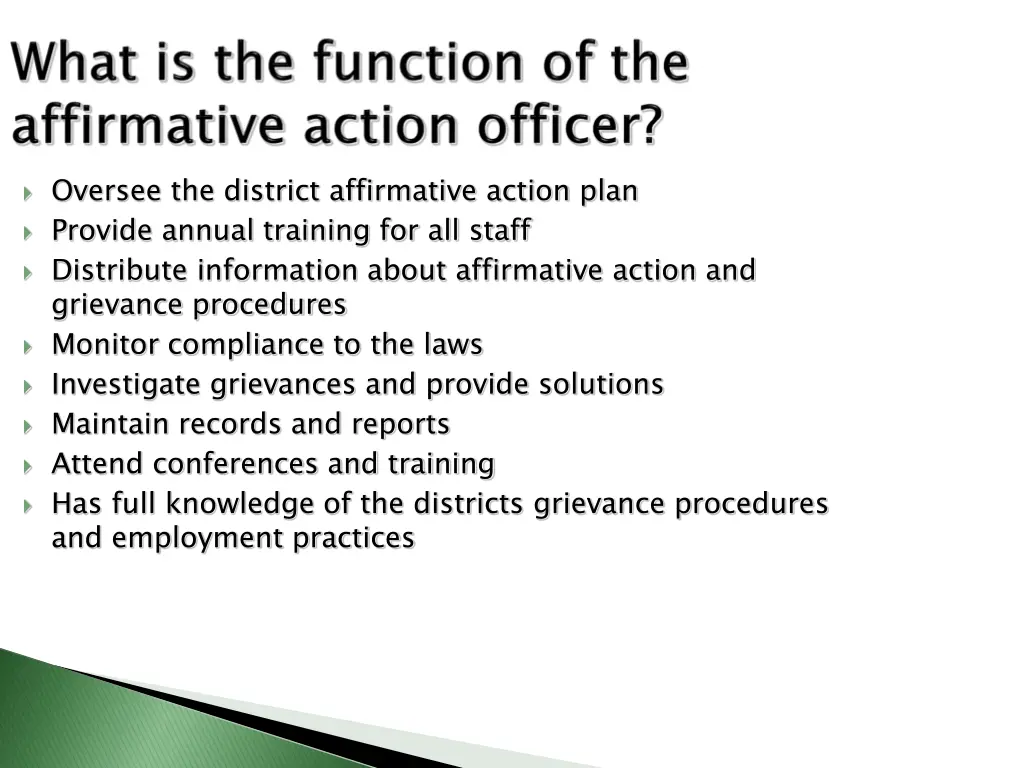 oversee the district affirmative action plan