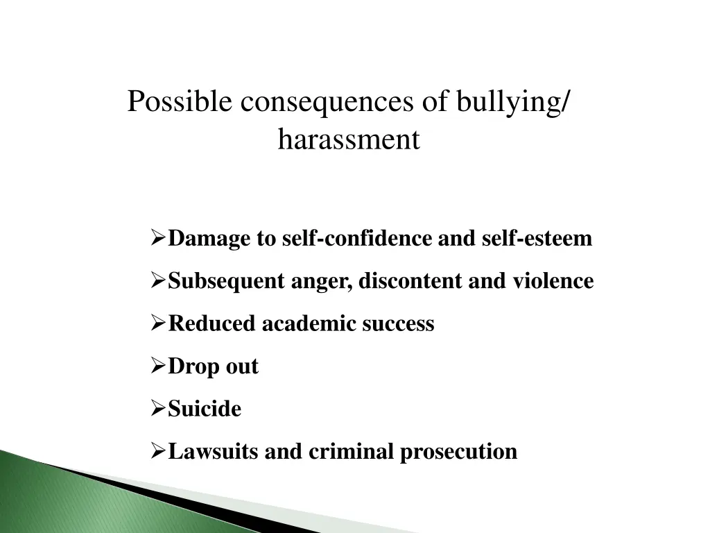 possible consequences of bullying harassment
