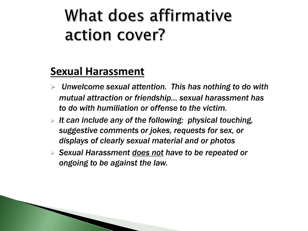 sexual harassment unwelcome sexual attention this