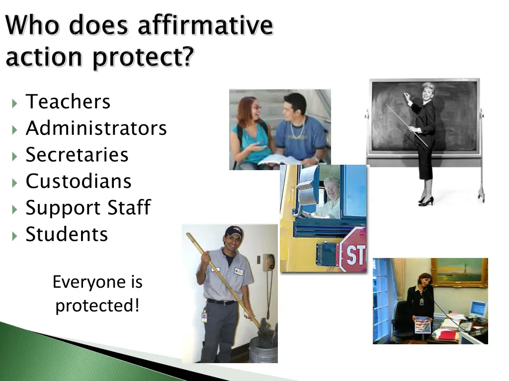 teachers administrators secretaries custodians