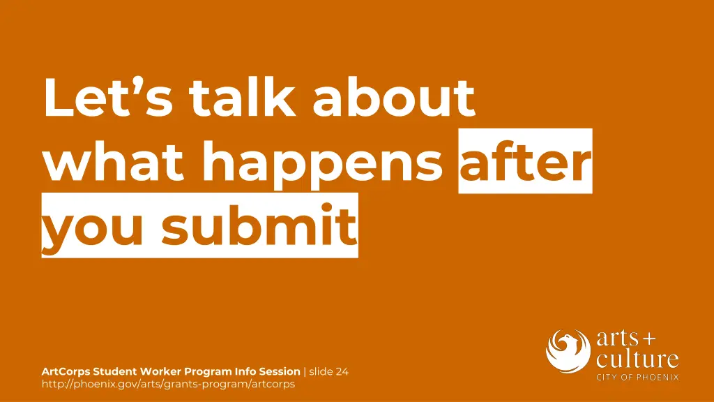 let s talk about what happens after you submit