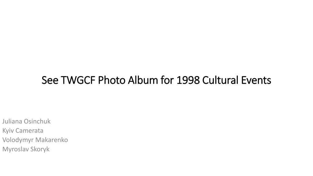 see twgcf photo album for 1998 cultural events