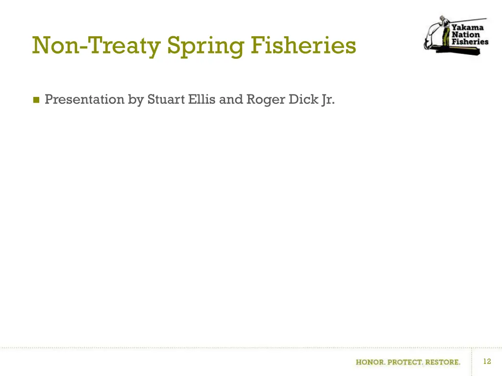 non treaty spring fisheries