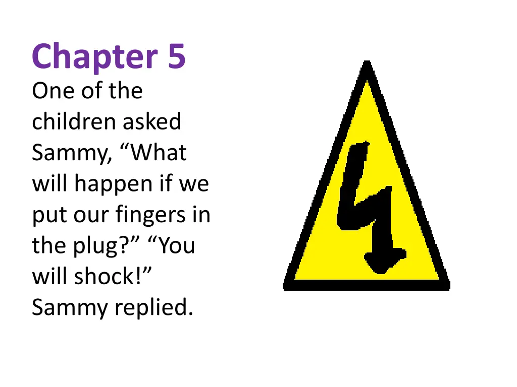 chapter 5 one of the children asked sammy what