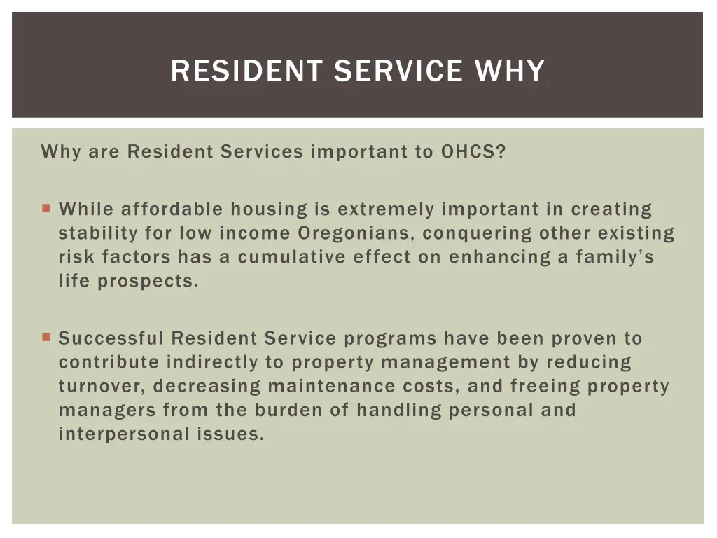 resident service why