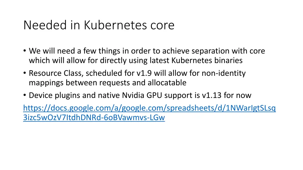 needed in kubernetes core