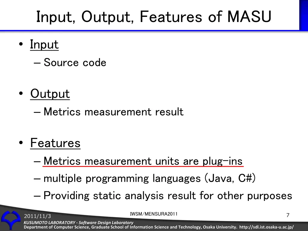 input output features of masu