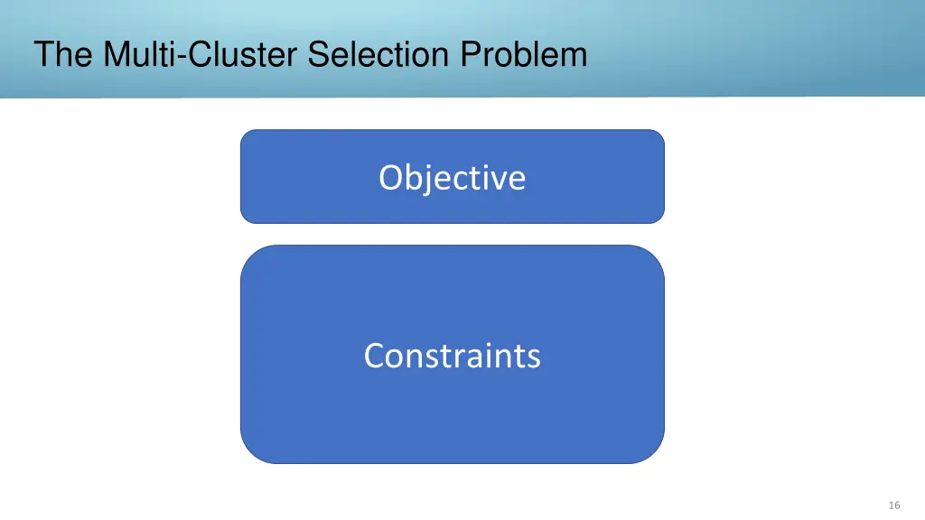 the multi cluster selection problem 1