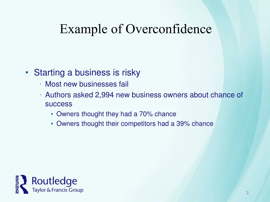 example of overconfidence