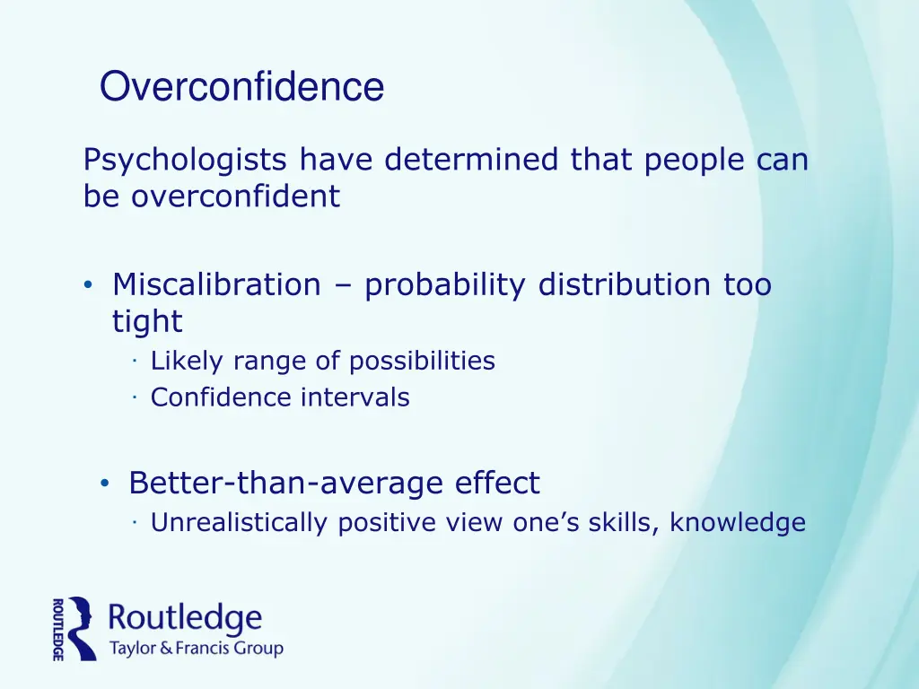 overconfidence