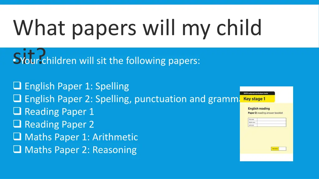 what papers will my child sit your children will