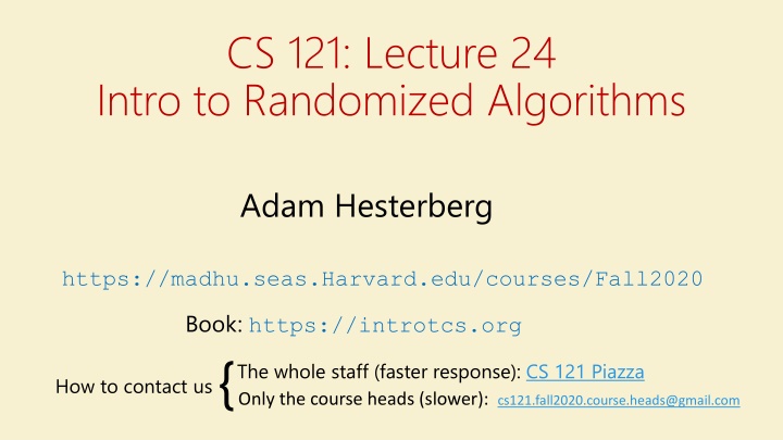 cs 121 lecture 24 intro to randomized algorithms