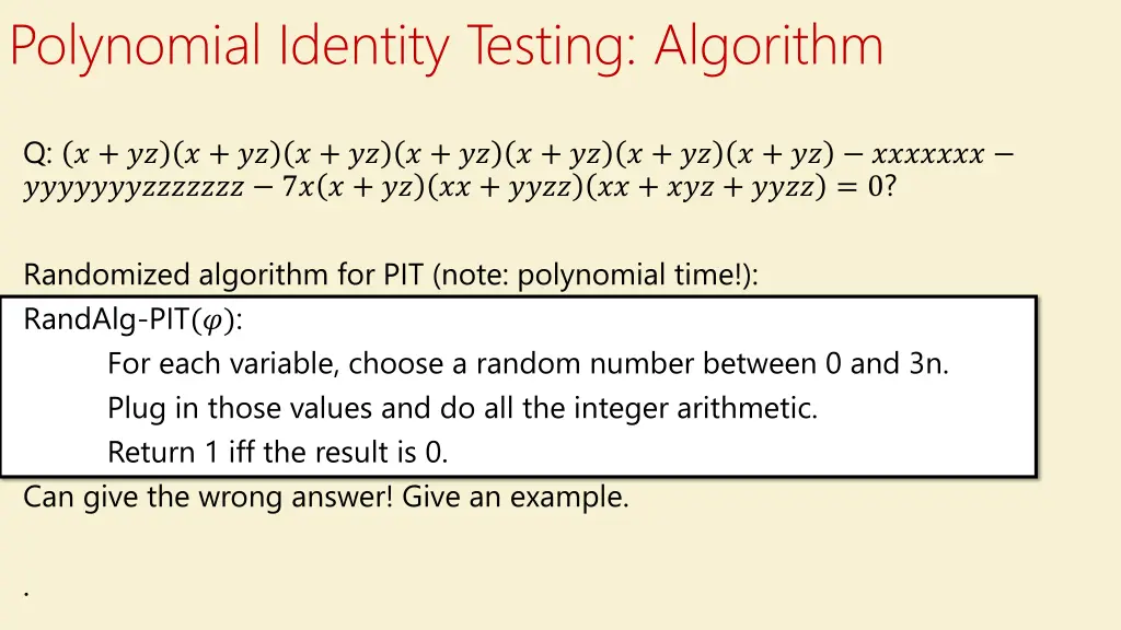 polynomial identity testing algorithm