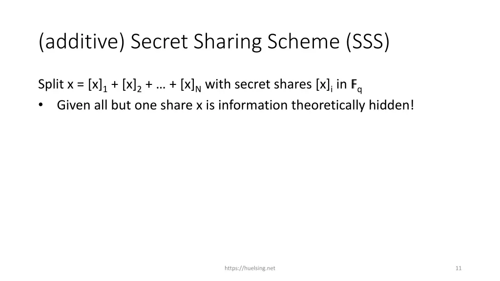 additive secret sharing scheme sss