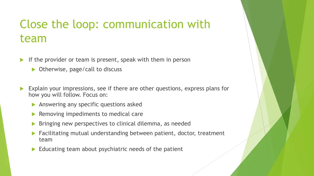 close the loop communication with team