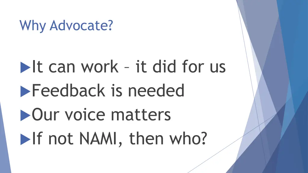 why advocate