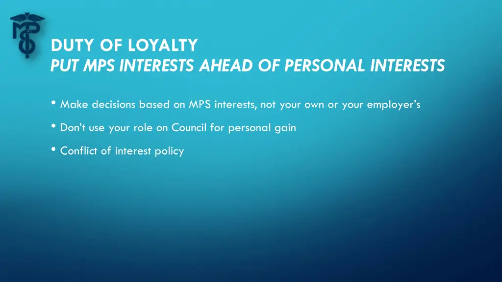 duty of loyalty put mps interests ahead