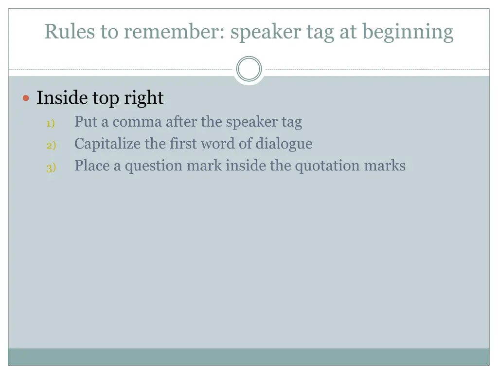 rules to remember speaker tag at beginning