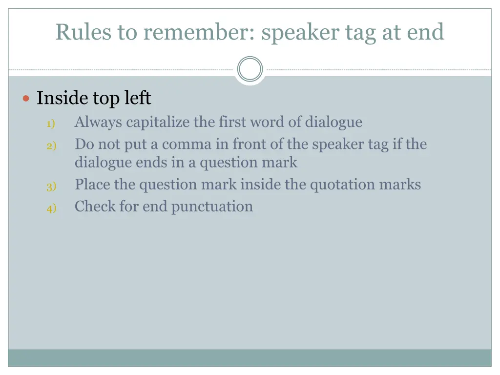 rules to remember speaker tag at end