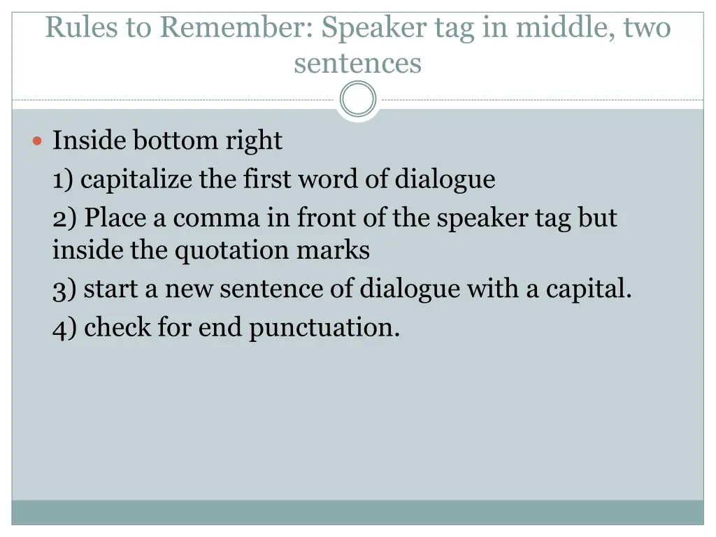 rules to remember speaker tag in middle 1