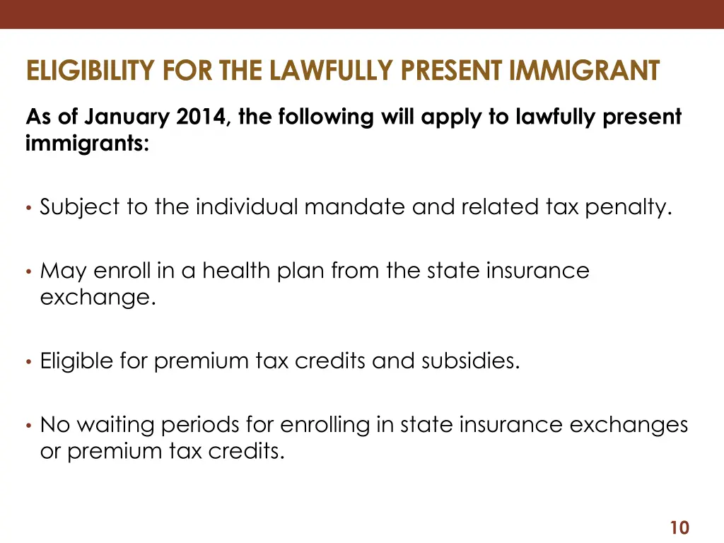 eligibility for the lawfully present immigrant