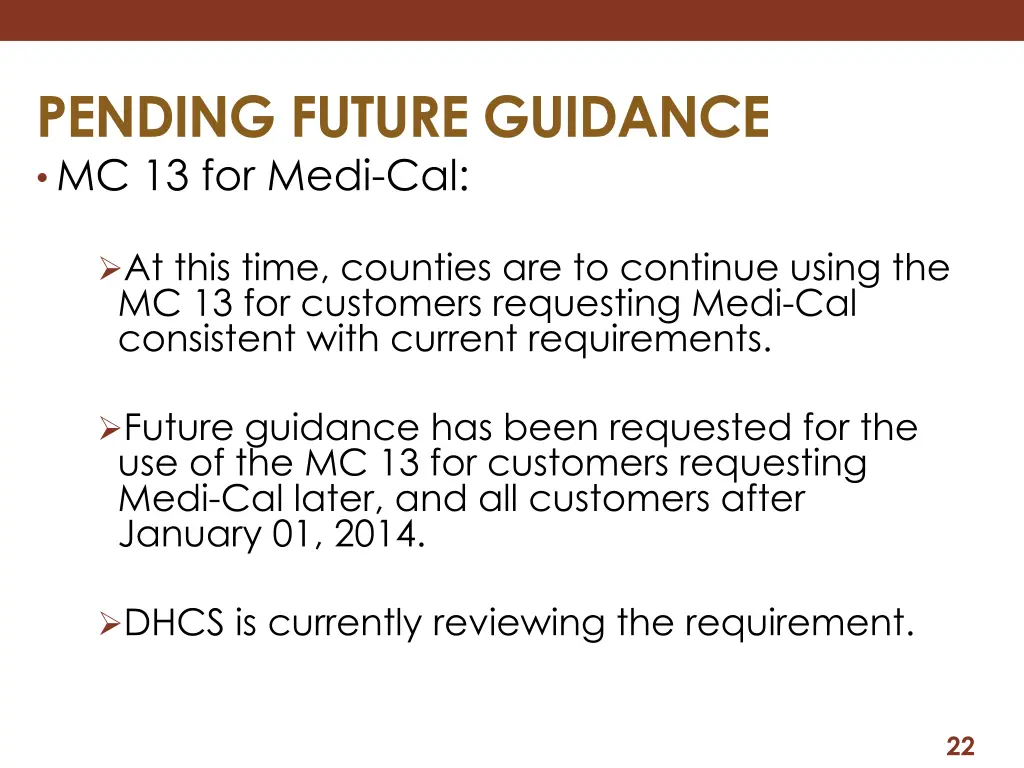 pending future guidance mc 13 for medi cal