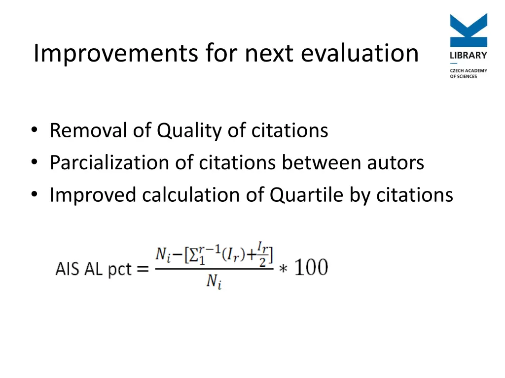improvements for next evaluation