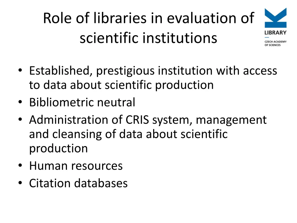 role of libraries in evaluation of scientific