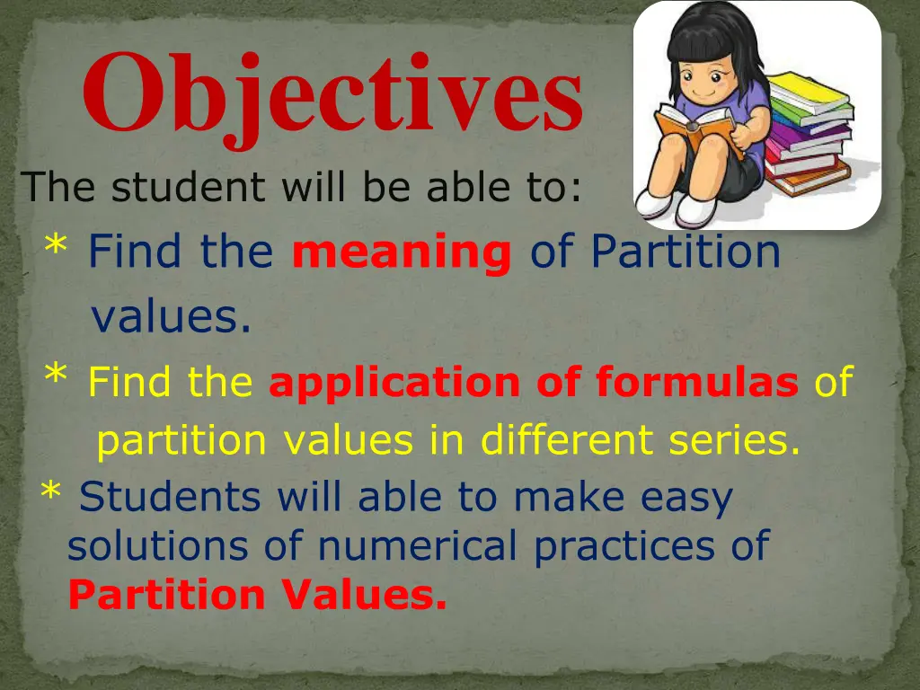 objectives the student will be able to find