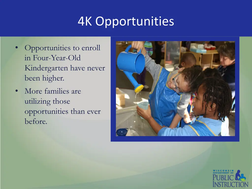 4k opportunities