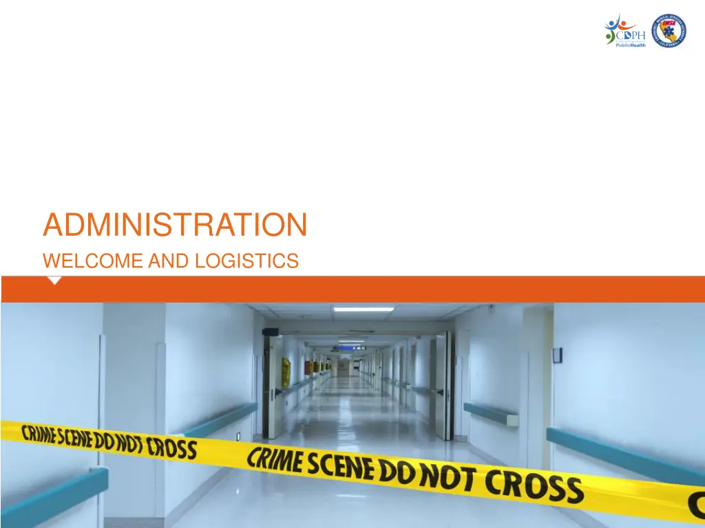 administration welcome and logistics