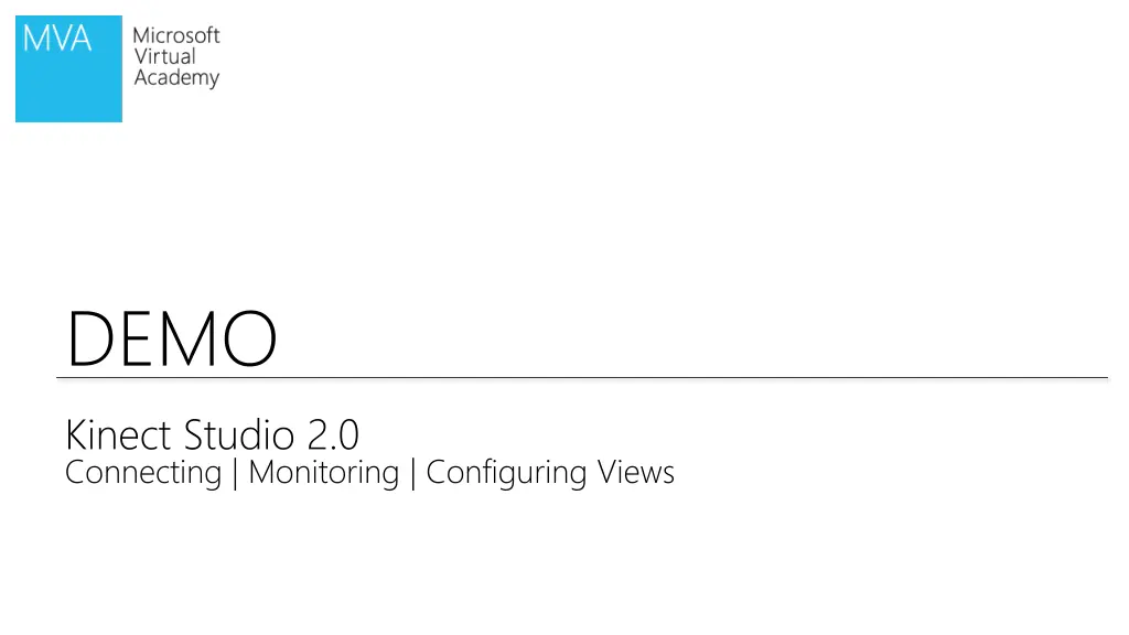 demo kinect studio 2 0 connecting monitoring