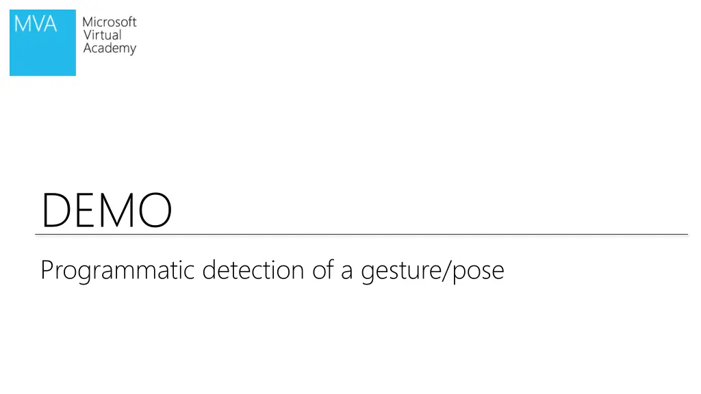 demo programmatic detection of a gesture pose
