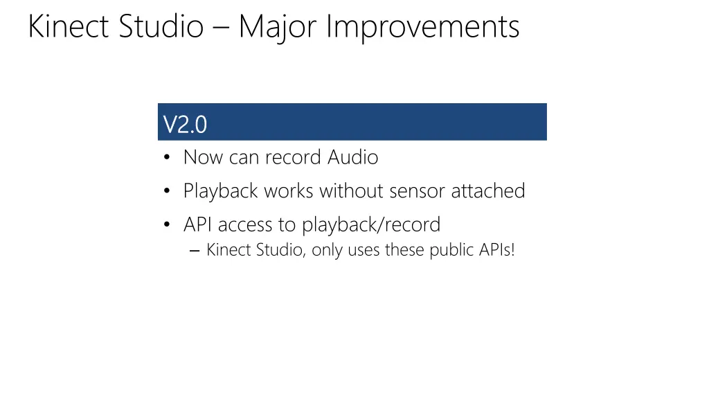 kinect studio major improvements