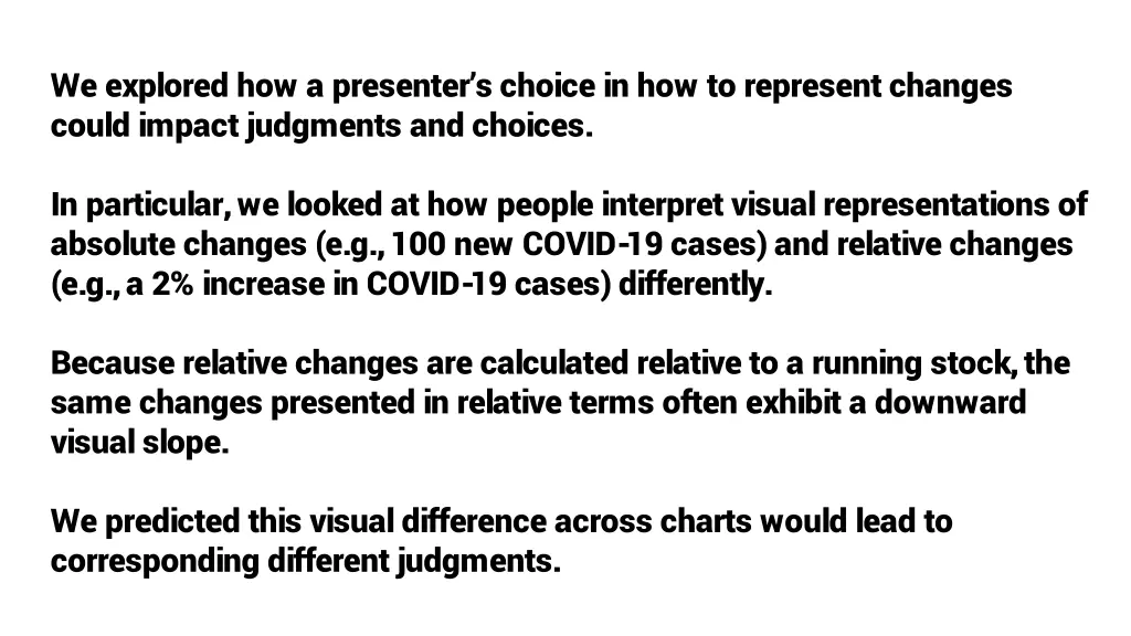 we explored how a presenter s choice