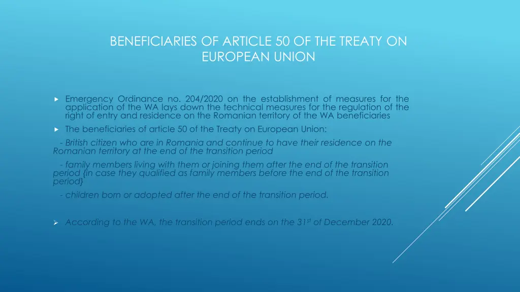beneficiaries of article 50 of the treaty