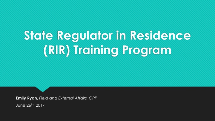 state regulator in residence rir training program