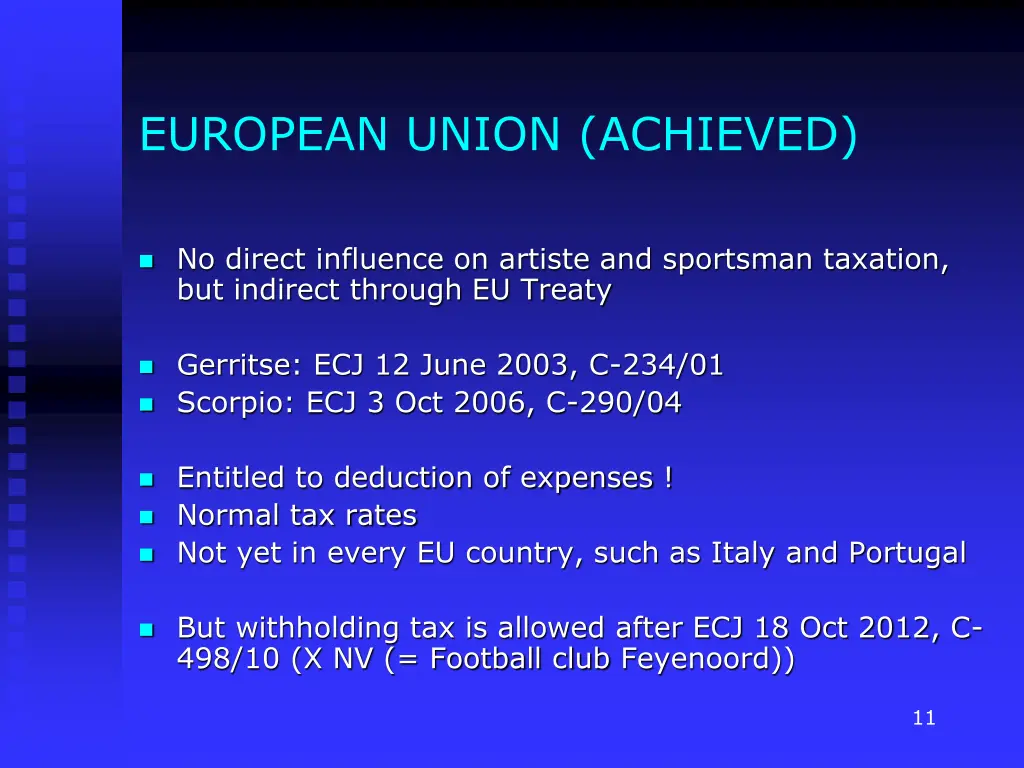 european union achieved